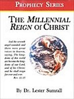 Millennial Reign of Christ - Prophecy Series Mini Book