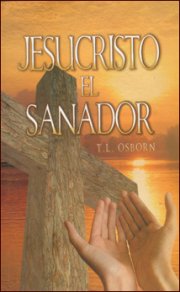 JesuChristo El Sanador (Jesus Christ The Healer)