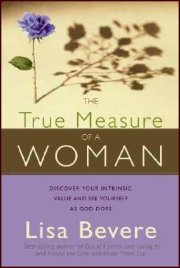 The True Measure of a Woman