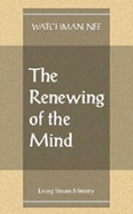 The Renewing of the Mind