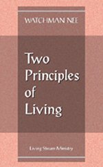 Two Principles of Living