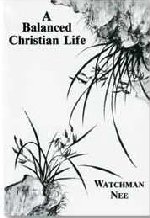 A Balanced Christian Life