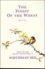 The Finest of Wheat Volume 2