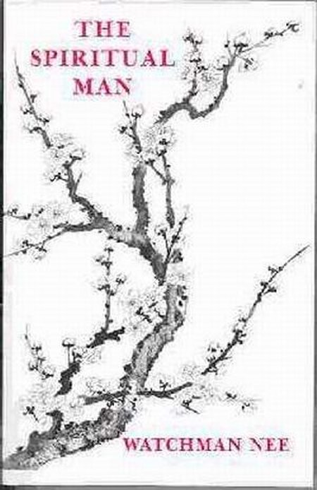 The Spiritual Man (3 Books in 1)