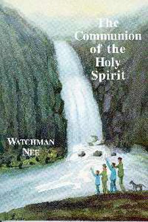 The Communion of the Holy Spirit