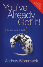 You\'ve Already Got It!